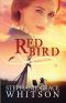 [Prairie Winds 03] • Red Bird (Prairie Winds Book 2)